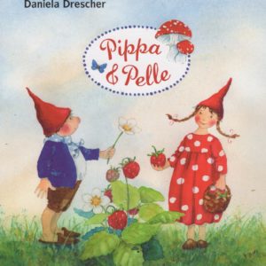 Pippa und Pelle / Daniela Drescher, Pappbilderbuch
