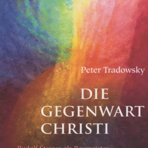 Die Gegenwart Christi / Peter Tradowsky