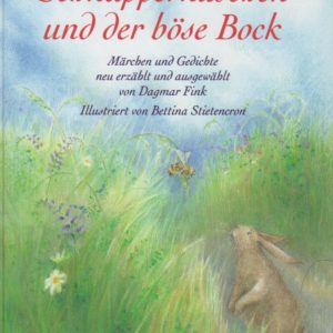 Das Häschen Schnuppernäschen und der böse Bock/Dagmar Fink-Bettina Stietencron