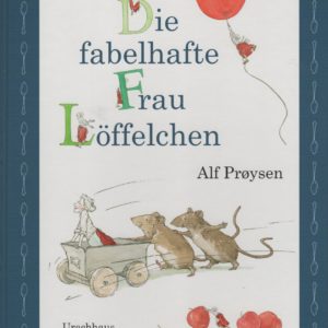 Frau Löffelchen / Alf Proysen